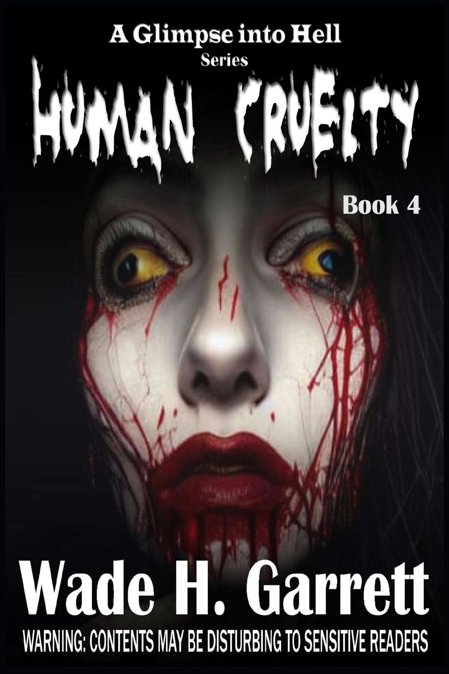 Human Cruelty (A Glimpse into Hell) poster