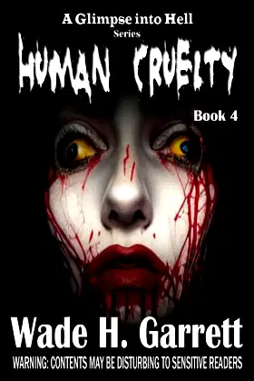 Human Cruelty (A Glimpse into Hell) poster