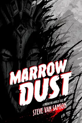 Marrow Dust (Predator Word) poster