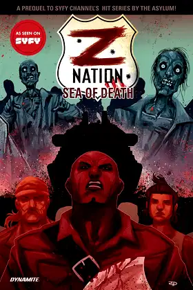 Z Nation Vol. 1: Sea of Death (Z NATION TP) poster
