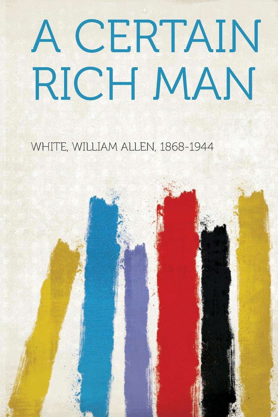 A Certain Rich Man poster