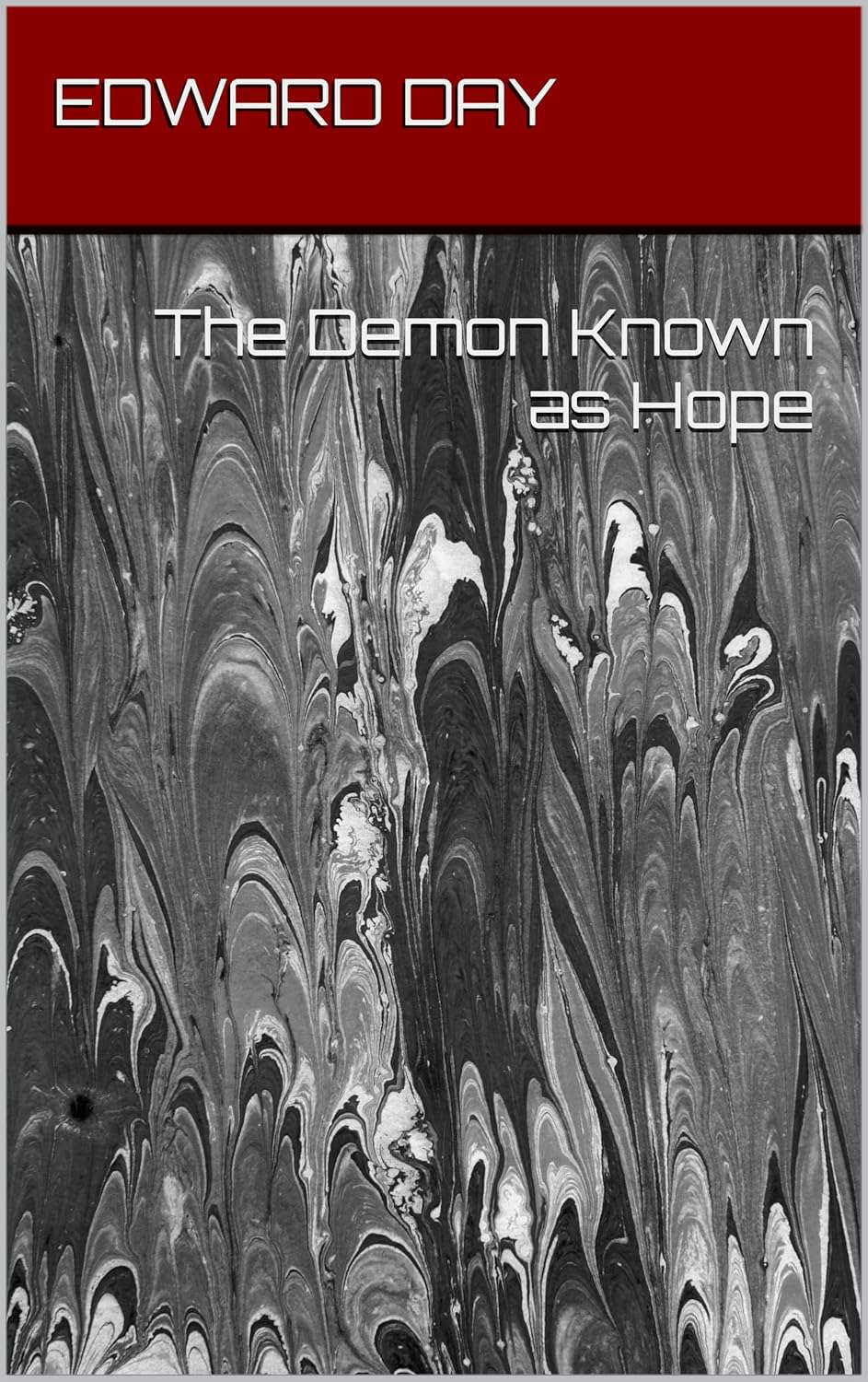 The Demon Known as Hope poster