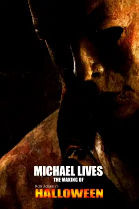 Michael Lives: The Making of Halloween poster
