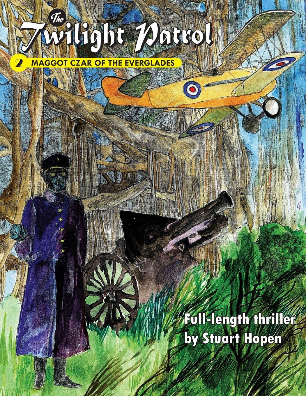 The Twilight Patrol #2: Maggot Czar of the Everglades (Volume 2) poster