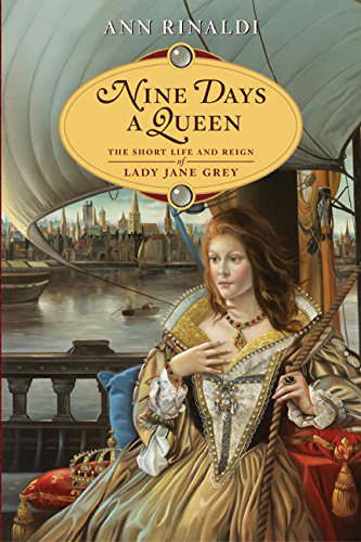 Nine Days a Queen: The Short Life and Reign of Lady Jane Grey poster
