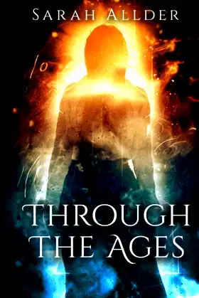 Through The Ages (The Fox and Crowe Chronicles) poster