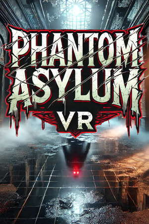 Phantom Asylum VR poster
