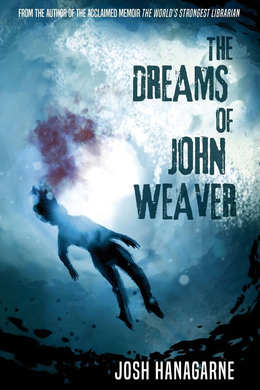 The Dreams of John Weaver poster