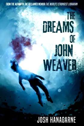 The Dreams of John Weaver poster