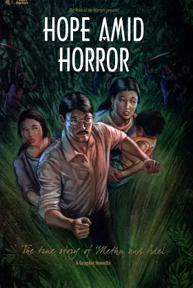 Hope and Horror: The True Story of Methu and Adel: A Graphic Novella poster