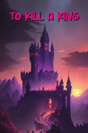 To Kill A King poster