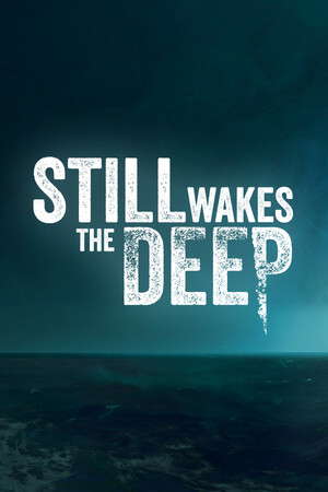 Still Wakes the Deep poster