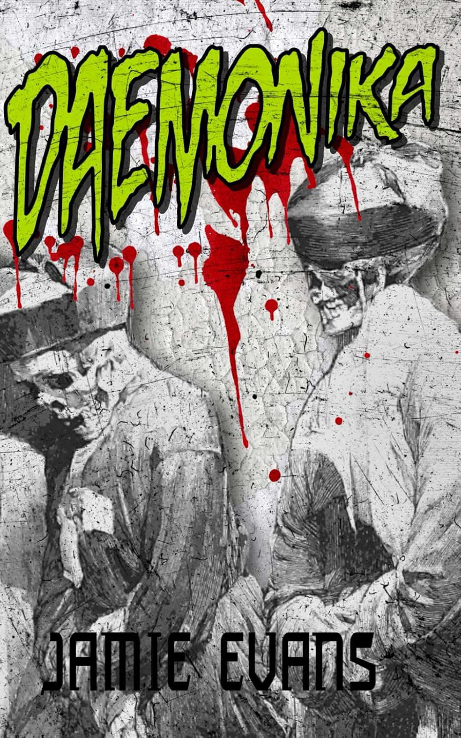 DAEMONIKA: a novel of horror poster