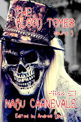 The Blood Tomes Volume 3: Nabu Carenvale poster