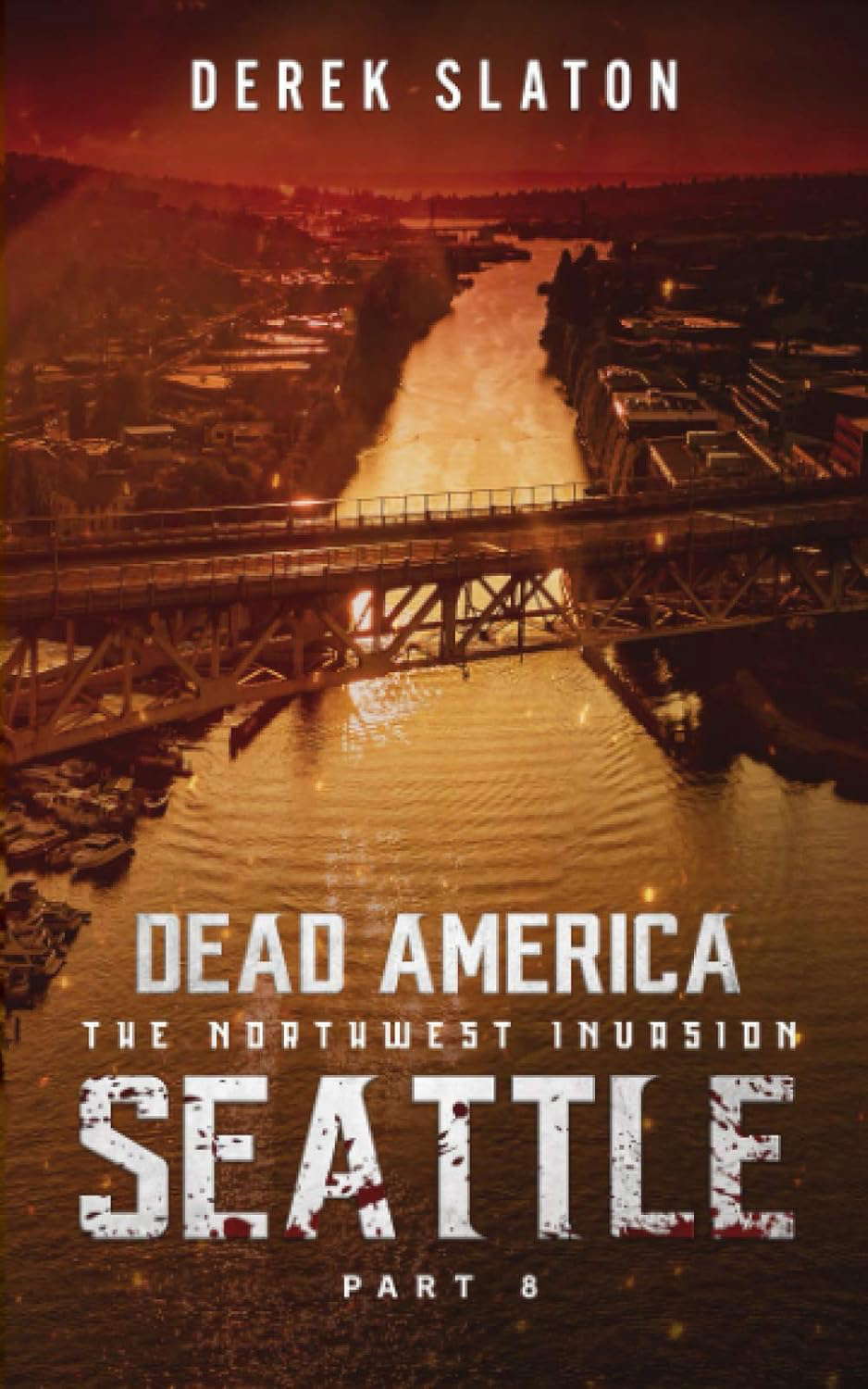 Dead America - Seattle Pt. 8 (Dead America - The Northwest Invasion) poster