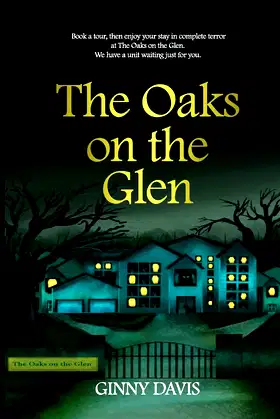 The Oaks On The Glen poster
