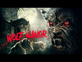 Wolf Manor | Official Trailer | Horror Brains poster