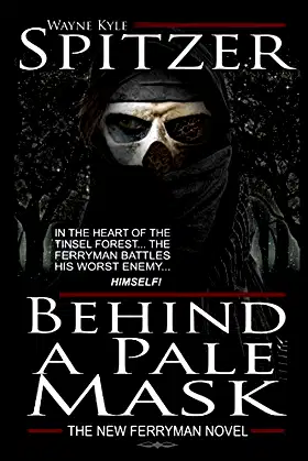 Behind a Pale Mask: The New Ferryman Novel poster