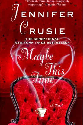 Maybe This Time: A Novel poster