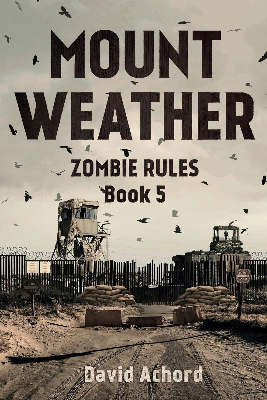 Mount Weather (Zombie Rules) poster