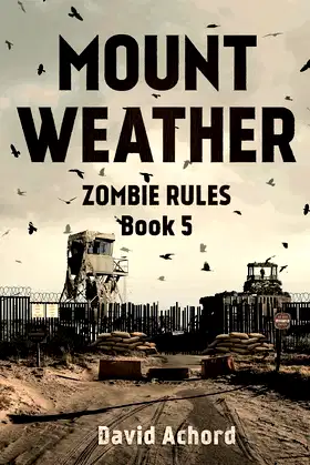 Mount Weather (Zombie Rules) poster