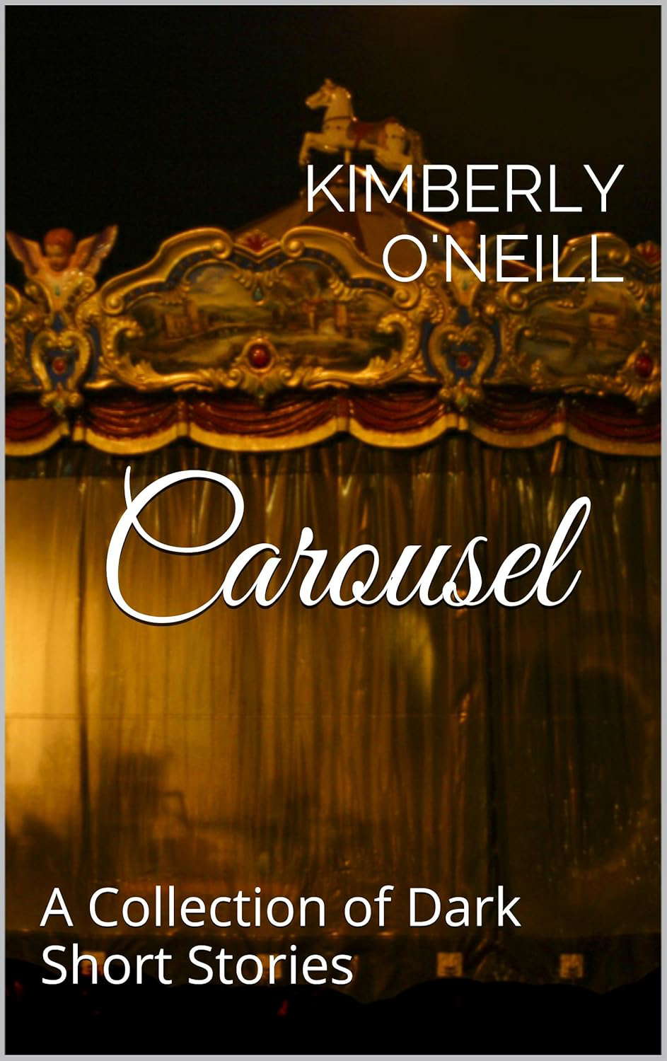 Carousel: A Collection of Dark Short Stories poster