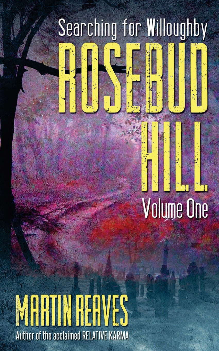 Rosebud Hill, Volume 1: Searching for Willoughby poster