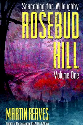 Rosebud Hill, Volume 1: Searching for Willoughby poster