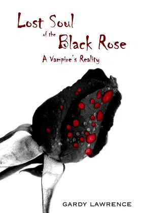 Lost Soul of the Black Rose: A Vampire's Reality poster