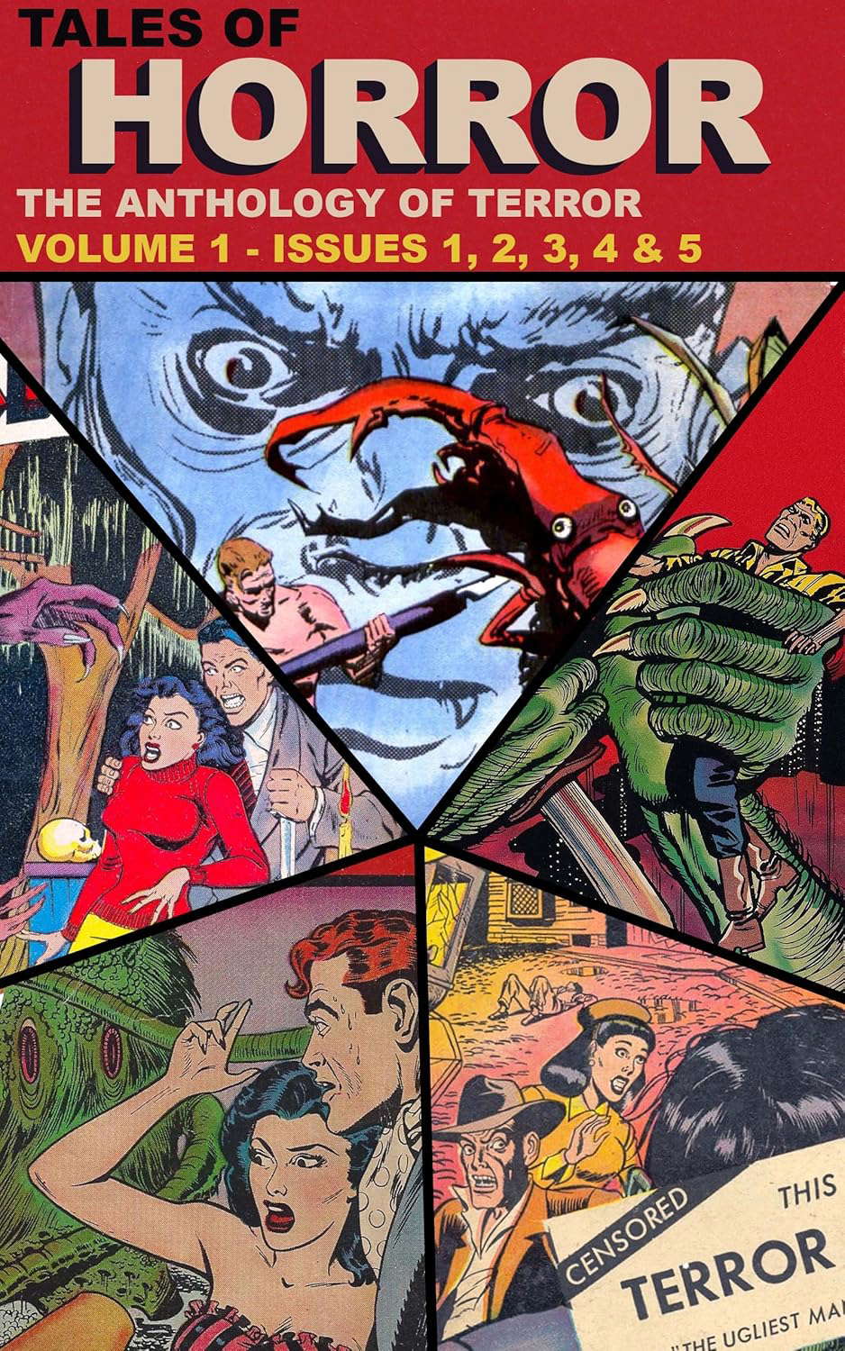 Tales of Horror: The Anthology of Terror: Volume 1 - Issues 1, 2, 3, 4 & 5 poster