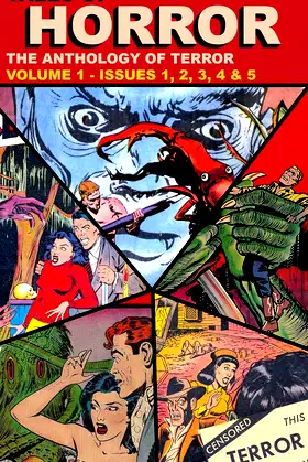 Tales of Horror: The Anthology of Terror: Volume 1 - Issues 1, 2, 3, 4 & 5 poster