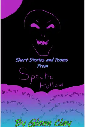 Short Stories and Poems from Spectre Hollow poster