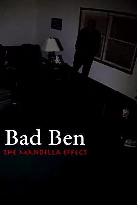 Bad Ben: The Mandela Effect poster