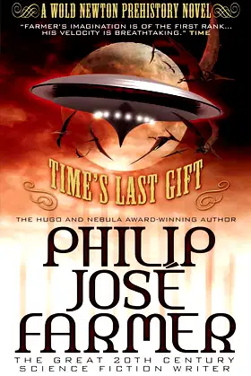 Time's Last Gift: A Wold Newton Prehistory poster