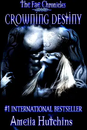Crowning Destiny (The Fae Chronicles Book 7) poster