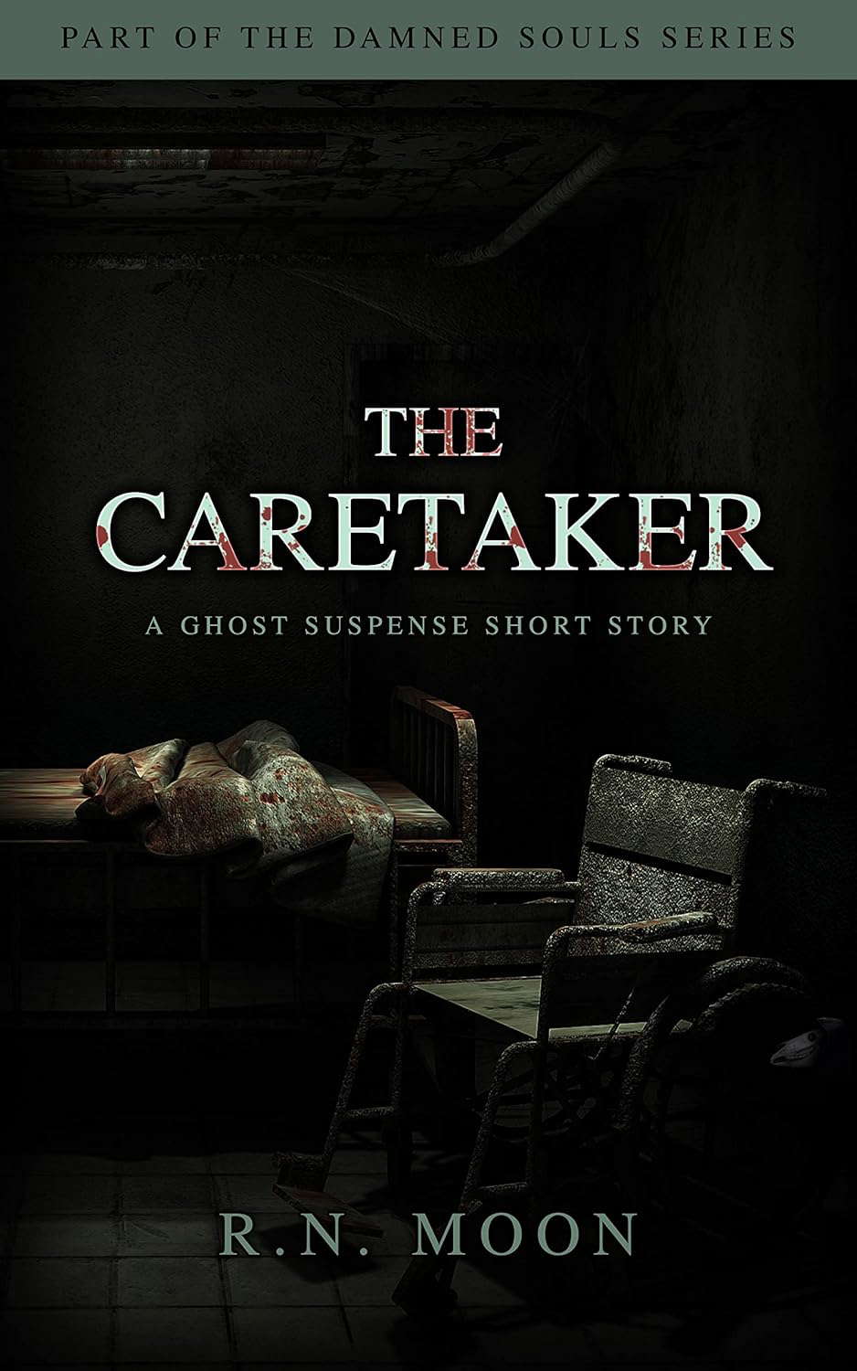 The Caretaker: A Ghost Suspense Short Story (Damned Souls) poster