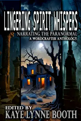 Lingering Spirit Whispers (Narrating the Paranormal Book 4) poster