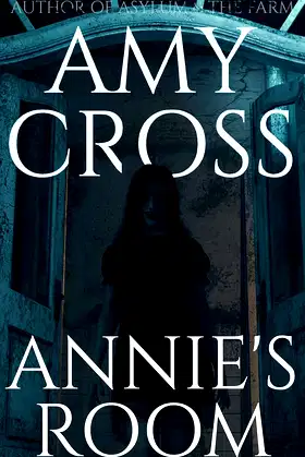 Annie's Room (The Ghost Story Collection) poster