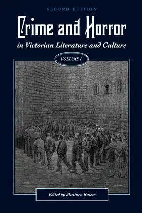 Crime and Horror in Victorian Literature and Culture, Volume I poster