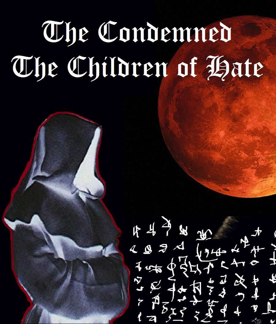 THE CONDEMNED: THE CHILDREN OF HATE poster