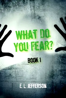What Do You Fear? Book 1 poster