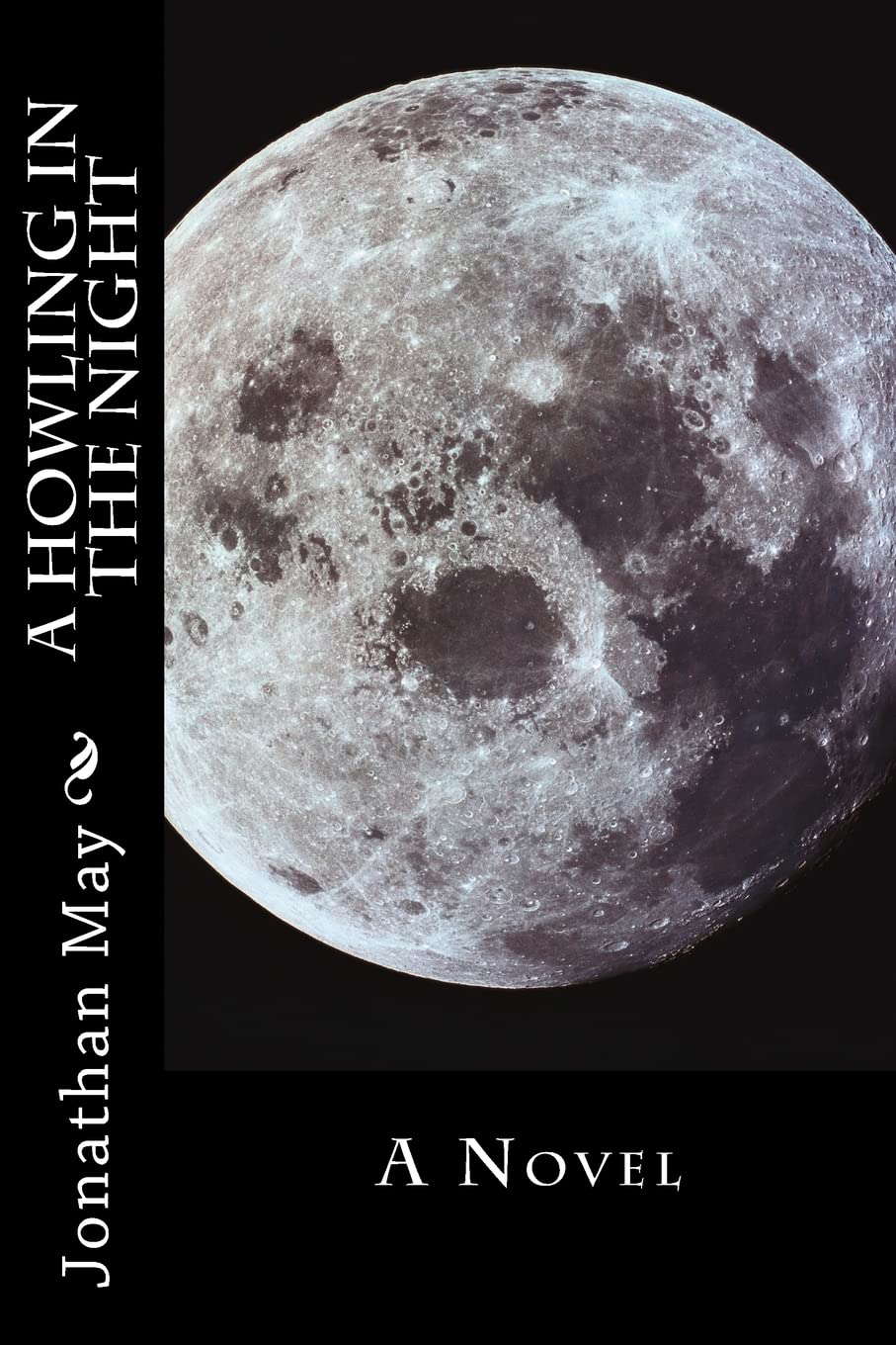 A Howling in the Night: A Novel (A Black Warrior River Tale) poster