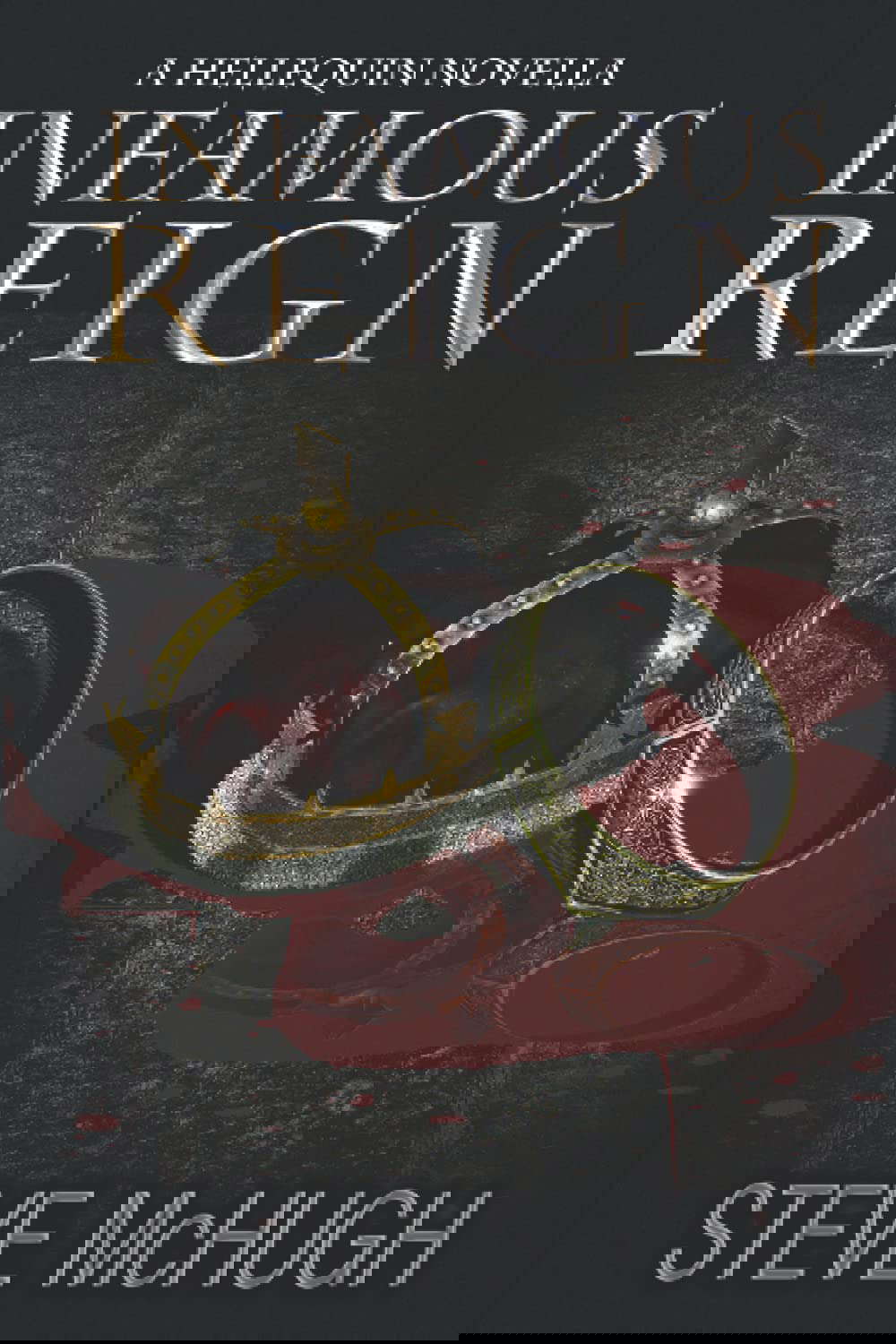 Infamous Reign: A Hellequin Novella (Hellequin Chronicles Universe) poster