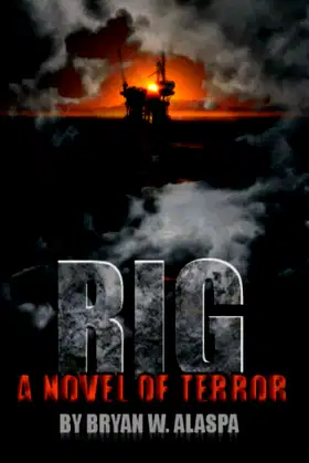Rig: A Novel of Terror poster