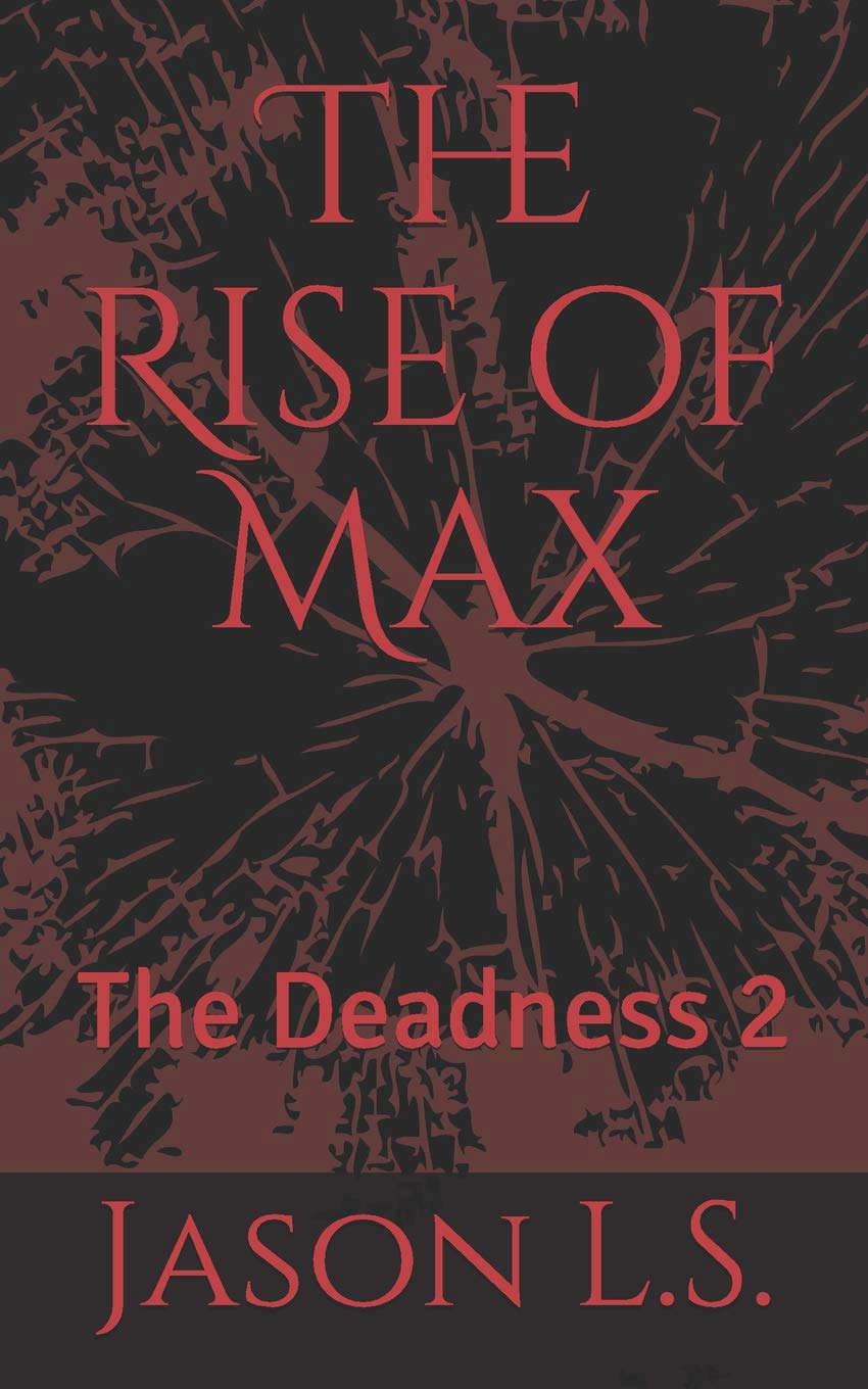 The Rise of Max: The Deadness 2 poster
