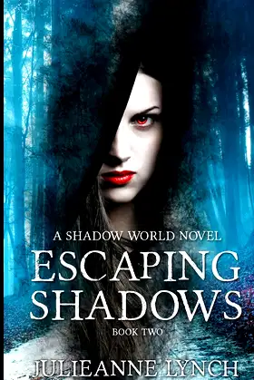 Escaping Shadows (A Shadow World Novel) poster