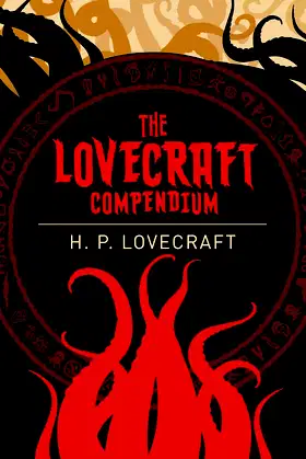 The Lovecraft Compendium (Arcturus Classics) poster