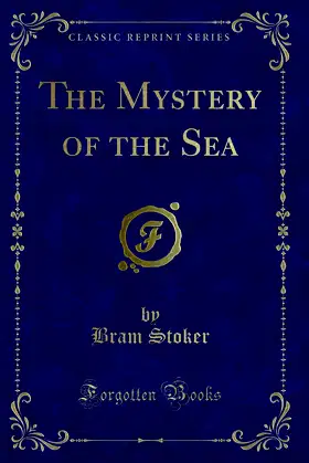 The Mystery of the Sea (Classic Reprint) poster