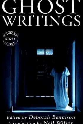 Ghost Writings: A Ghost Story Guide poster