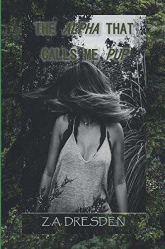 The Alpha That Calls Me Pup poster